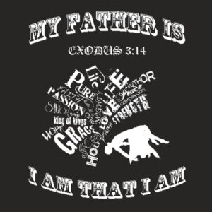 Exodus 3:14 My Father is I Am That I Am Design