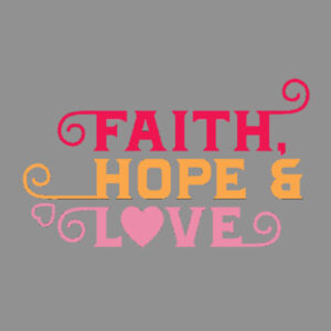 1 Corinthians 13:13 faith, hope and love Design