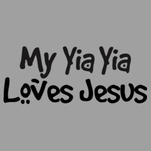 My Yia Yia Loves Jesus Design