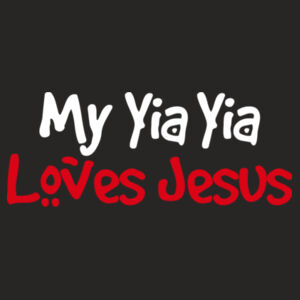 My Yia Yia Loves Jesus Design