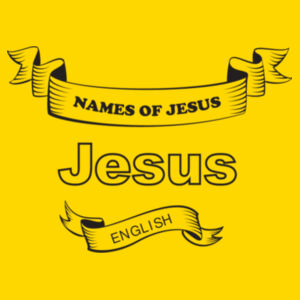 Name of Jesus is English Design