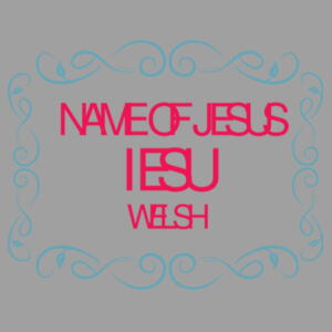 The Name of Jesus in WELSH Design