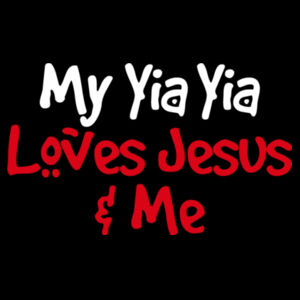 My Yia Yia Loves Jesus & Me Design