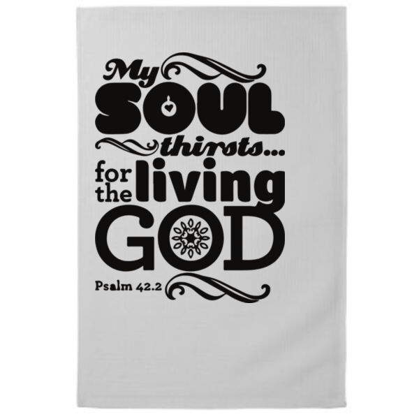 Psalm 42:2 My soul thirsts for God, for the living God. Psalm 42:2 My soul thirsts for God, for the living God. Thumbnail