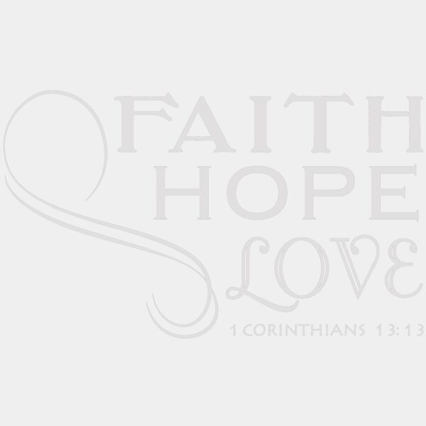 1 Corinthians 13:13 faith, hope and love Thumbnail