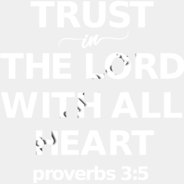Proverbs 3:5 Trust in the Lord with all your heart Thumbnail