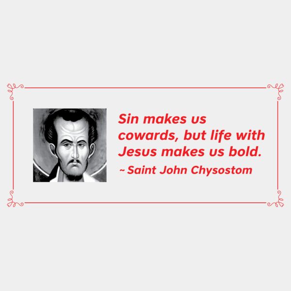 Sin makes us Cowards St John Chrys Thumbnail